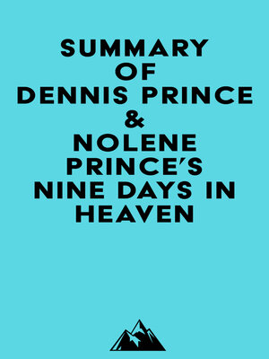 cover image of Summary of Dennis Prince & Nolene Prince's Nine Days in Heaven